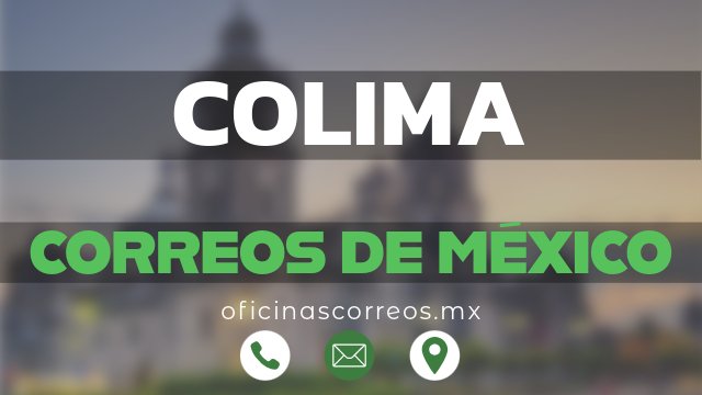 correos de mexico en colima