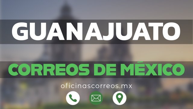 correos de mexico en guanajuato