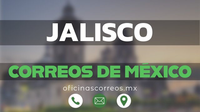 correos de mexico en jalisco