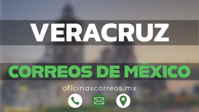 correos de mexico en veracruz